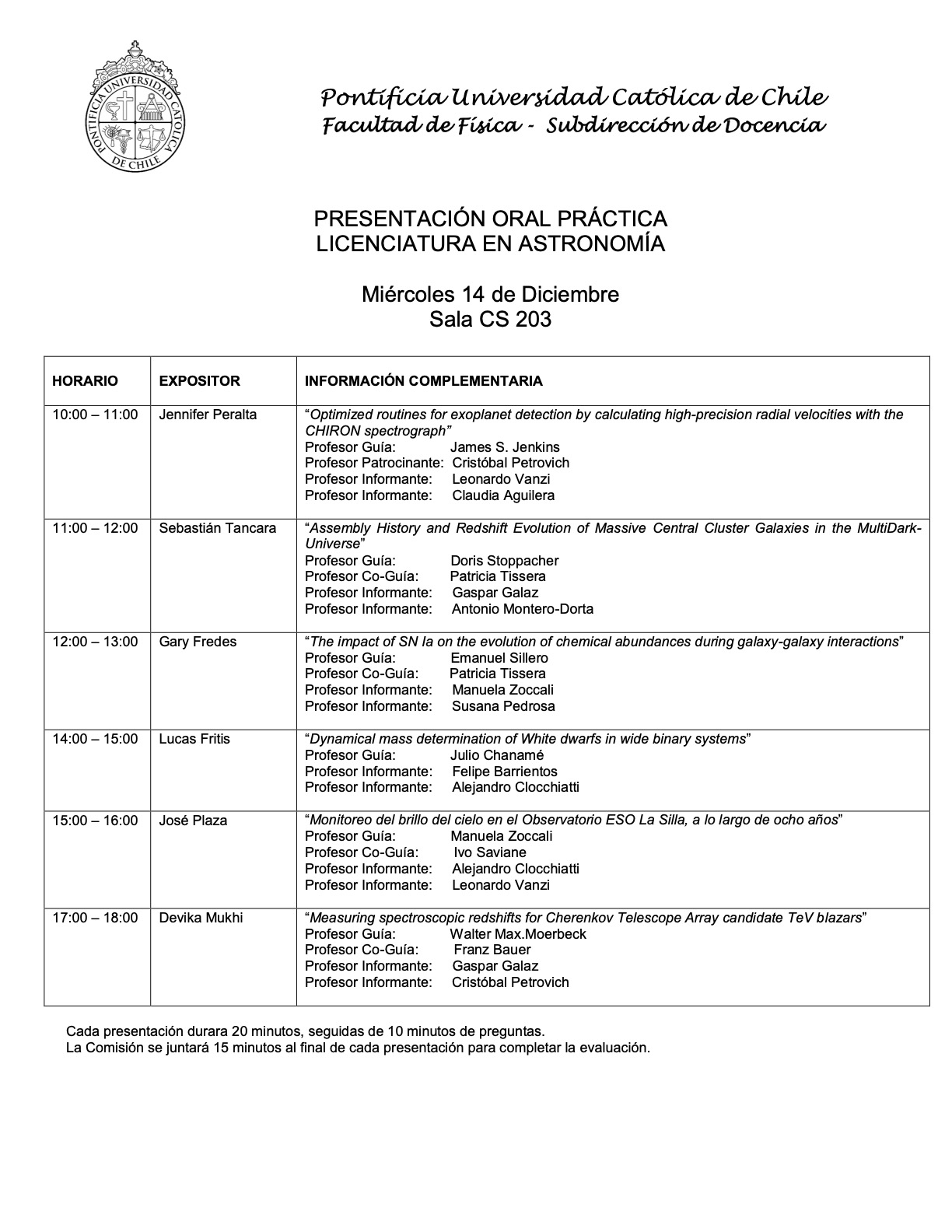 Calendarios de presentación de prácticas de Licenciatura en Astronomía (14 y 15 de diciembre)