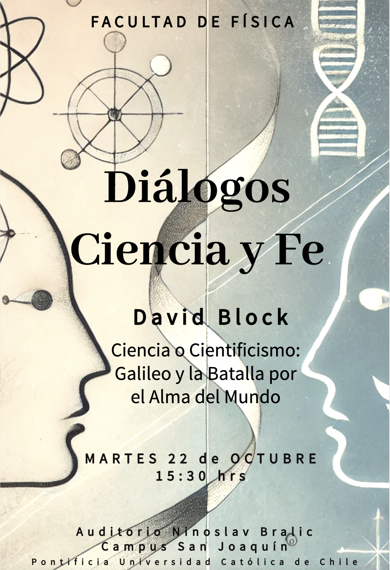 Participa de la segunda charla del ciclo “Diálogos Ciencia y Fe” dictada por el Dr. David Block